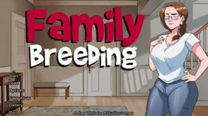 Family Breeding is a 2D hand-drawn visual novel with top-notch artwork where you play as a young man living together two women, your mother and your sister.
