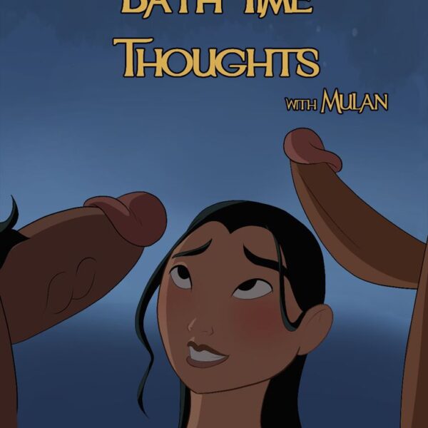 Godlem - Bath Time Thoughts with Mulan