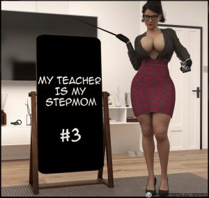 My Teacher is my StepMom 3 by Sr Pepper